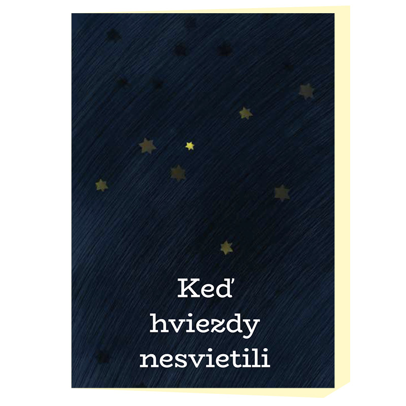 ked hviezdy nesvietili